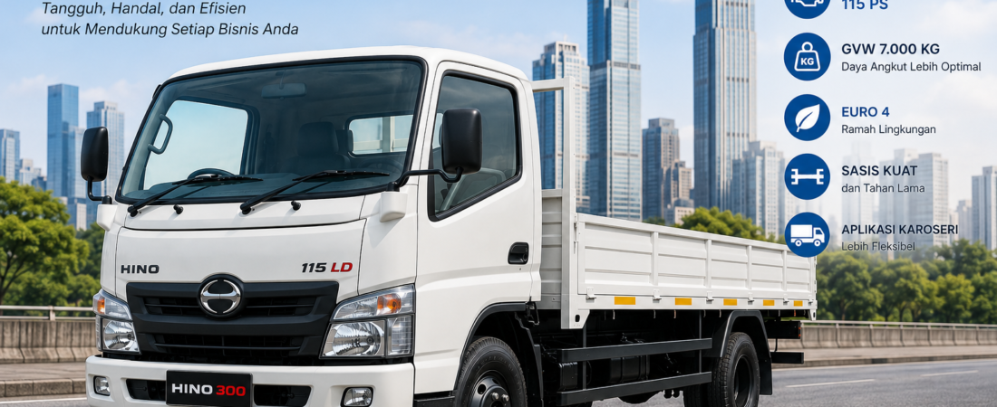 Hino 115 LD: Spesifikasi, Harga, Keunggulan dan Kegunaan